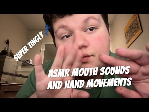 ASMR | Sticky Mouth Sounds + Hand Movements (tingles) 💤💤✨