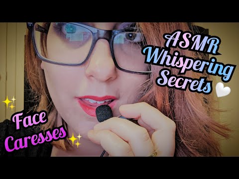 ASMR Telling You Secrets & Gentle Face Touching