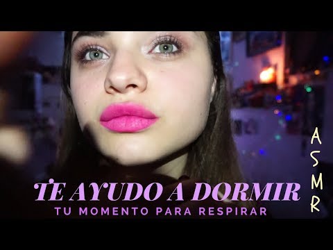 TE AYUDO A DORMIR - ASMR (español)