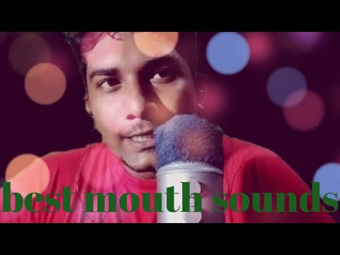 ASMR Mouth Sounds That Will Make You Feel Good