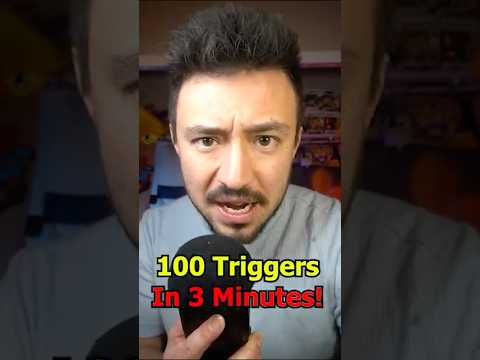 100 TRIGGERS in 3 MIN