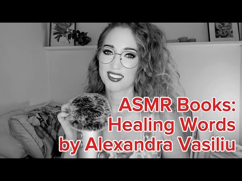 ASMR Book Review Healing Words: A Poetry Collection for Broken Hearts  💔 by Alexandra Vasiliu