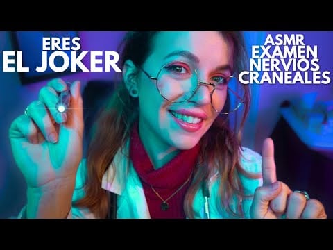 ASMR Doctora Coqueta Examen de Nervios Craneales (ERES EL JOKER) [Carol ASMR Roleplay]