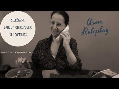 Asmr Français, Rôleplay "secrétaire dans un office public de logements".