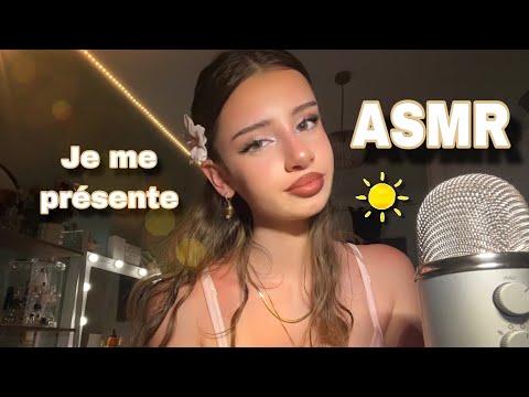 ASMR | Je me présente (prénom, contenu…) + triggers ￼🍓