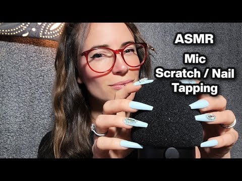 ASMR - Mic Scratching With and Without Cover - Nail Tapping (Whispered Intro)