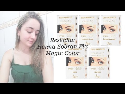 RESENHA: HENNA SOBRAN FIX MAGIC COLOR - FUNCIONA MESMO?