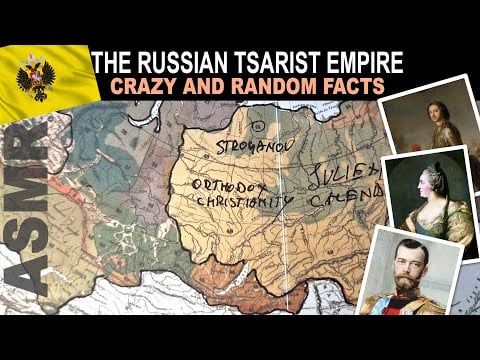 The TSARIST RUSSIAN EMPIRE | Crazy and random shocking facts | ASMR whispered facts