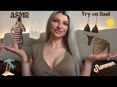 ASMR Summer Try On Haul ☀️👙👗 ( fabric scratching , overexaining items … )
