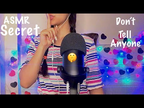 ASMR Telling A Secret 🤫 Don’t Share With Anyone.🤐