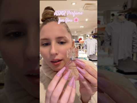 ASMR Perfume for You 🌸 #asmrvideos #asmrsound #asmrroleplay #shorts #tinglesasmr #asmr