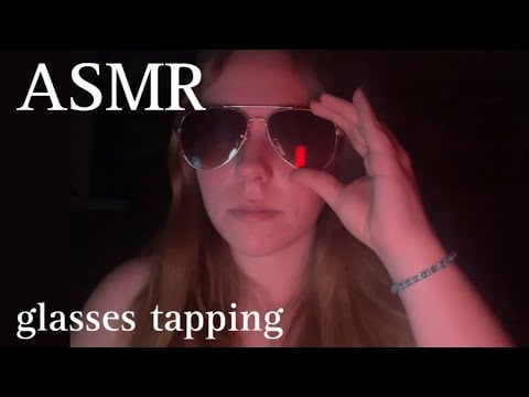 ASMR sunglasses tapping