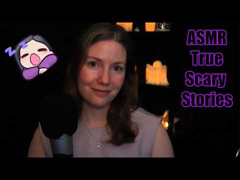ASMR A Few True Scary Bedtime Stories - Whispered - Viewer + Reddit