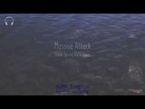 Silent Spring Massive Attack ★ [ASMR] Cover (Lullaby) ★ [Layered] [whispered singing]