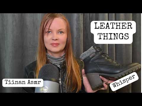 ASMR - ASMR Leather Sounds & Tingles | Whisper with accent