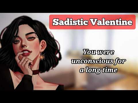 Sadistic Valentine PT 5  (Yandere ASMR/Audio roleplay)