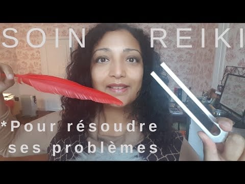 Soin chakras - REIKI FRANÇAIS pour la résolution de nos problèmes ASMR