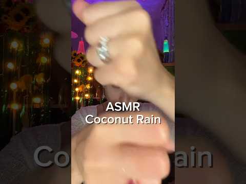 Un petit coconut rain rapide pour quelques petits frissons 🥥✨ #asmr #coconutrain #asmrtingles