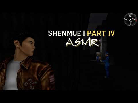 [ASMR] Shenmue I Part 4 Searching for the Phoenix Mirror 🐦‍🔥🪞