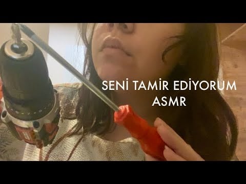 Seni Tamir Ediyorum ASMR (Türkçe ASMR) Fısıltı 