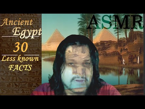 ASMR : Ancient EGYPT in 30 Facts | ASMR soft spoken facts