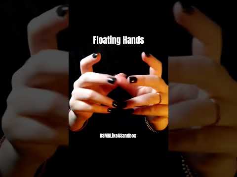 "Floating Hands" #ASMR for #relaxation 😴 #visualasmr #handmovements