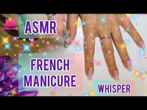 ASMR - FRENCH MANICURE - WHISPER - VIRTUAL THERAPY