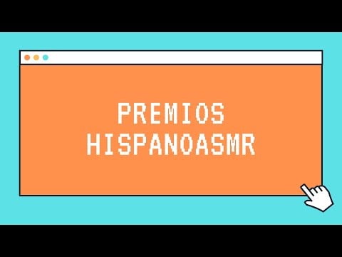 PREMIOS HISPANO ASMR 2021