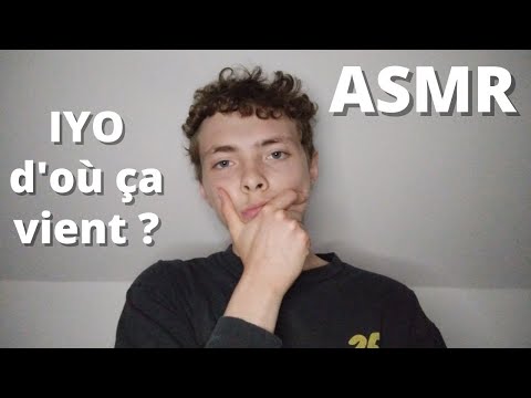 ASMR FR: Pourquoi IYO❓(j'explique ce pseudo)