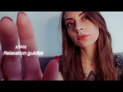 😴 ASMR FRANÇAIS | RELAXATION GUIDÉE | JE T'AIDE À T'ENDORMIR | CHUCHOTEMENT PROCHE DU MICRO 😴