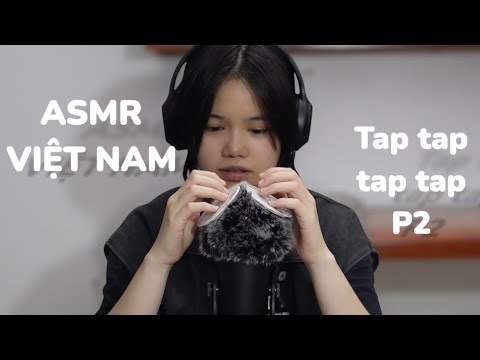 ASMR VIỆT NAM | Tapping bằng ngón tay p2|