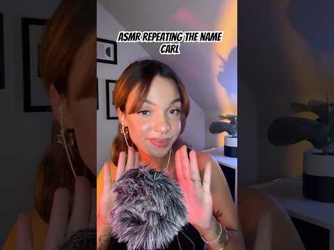 ASMR Repeating The Name Carl #tingles #visualtingle #asmrtriggers #relax #mouthwhisper #asmrvideos