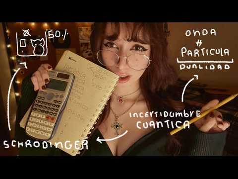 ୭ ¿PODRÁ ESTA CHICA NERD ENSEÑARTE MECANICA CUANTICA? EN ASMR ୭.ᐟ