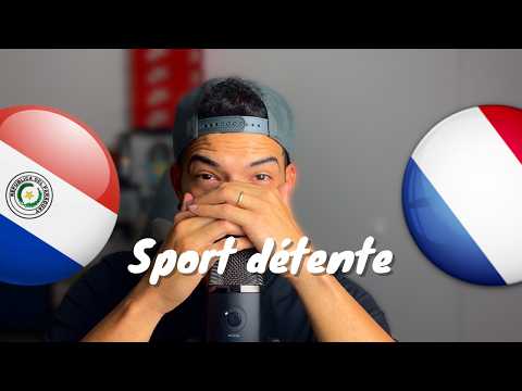 Sport détente #70 : Paraguay - France ( 1/8 finale - Coupe du monde 2026 )