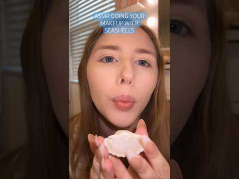 asmr doing your makeup with seashells 🐚 #asmrsounds #asmr #asmrcommunity #asmrtingles #asmrmakeup