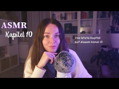 ASMR • Ich lese dir eine Geschichte vor💌​​​ Kapitel 10 - reading to you [German/Deutsch]