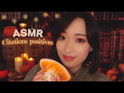 ASMR 🍂 Citations positives et nouveaux triggers ✨🌻