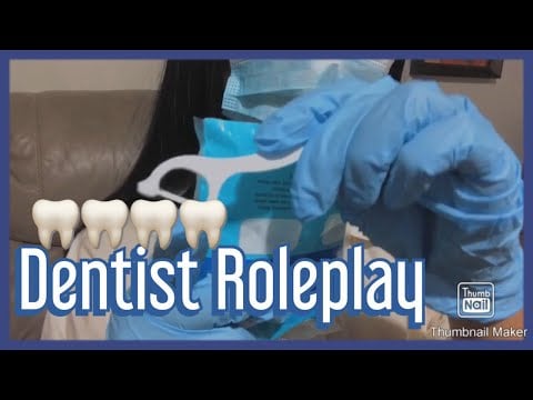 DENTIST ROLEPLAY ASMR *helping you floss*
