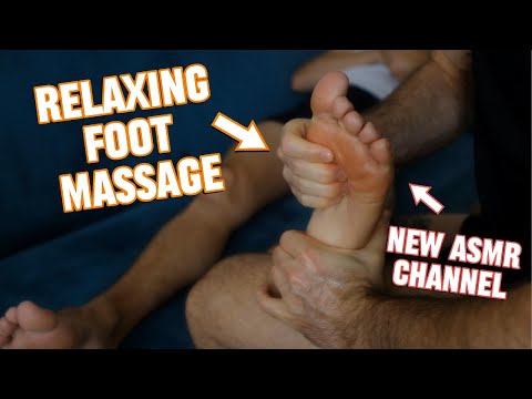 Relaxing Foot Massage New ASMR Men Channel