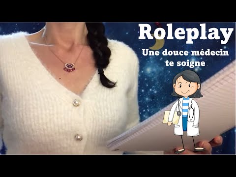 ASMR ROLEPLAY * Douce médecin t'aide à te sentir mieux