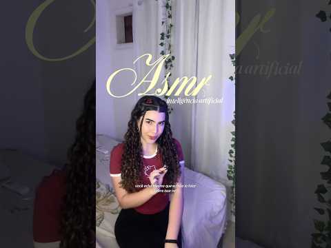 ASMR DE INTELIGÊNCIA ARTIFICIAL #shorts