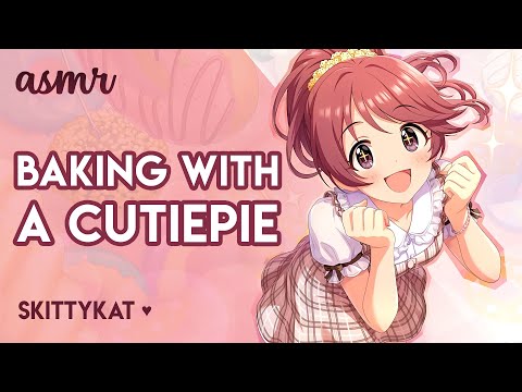 Cakery ASMR || Baking with a Cutiepie 🥧 [bubbly] [headpats] [scritchies] [feels]