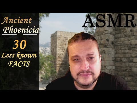 ASMR : Ancient PHOENICIA in 30 Facts | ASMR soft spoken facts