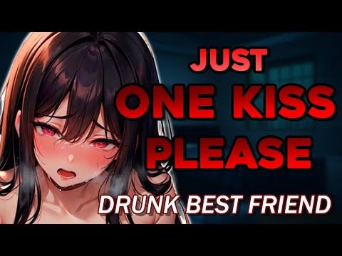 Drunk Best Friend Confesses To You At A Party ♡ [Whiny] [Drunk] Girlfriend ASMR