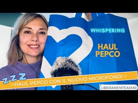 ASMR ITA Whispering Show and Tell ✨Haul Pepco con il nuovo microfono 🎤!✨
