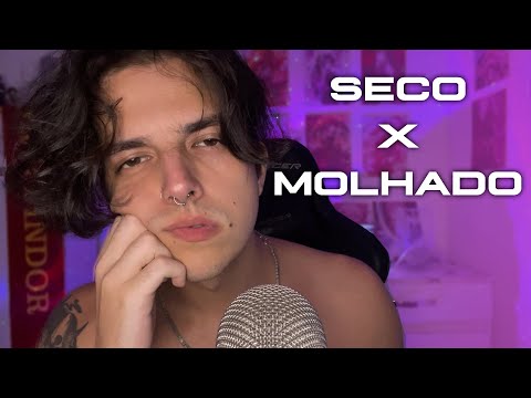 Sons de Boca SECO X Sons de Boca MOLHADO / ASMR