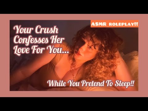 ASMR Roleplay | Your Crush Confess Her Love For You.. While You Pretend To Sleep | Jade K