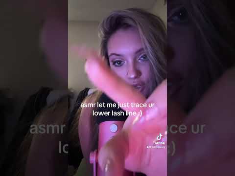 asmr let me just trace ur lower lash line :)