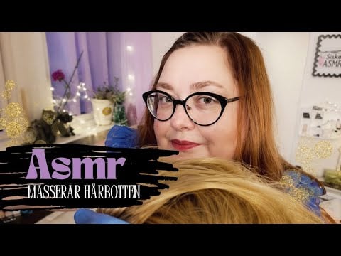ASMR på svenska: Lugn avslappnande hårbottensmassage & ansiktsmask
