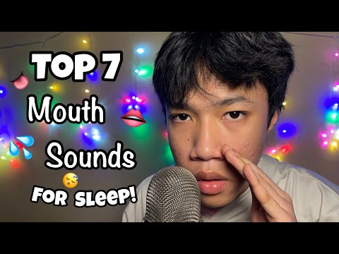 Top 7 Mouth Sounds ASMR for The BEST Sleep EVER